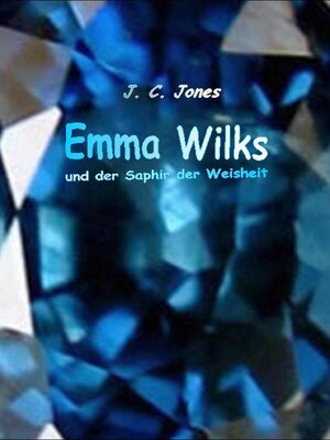 cover image of Emma Wilks und der Saphir der Weisheit